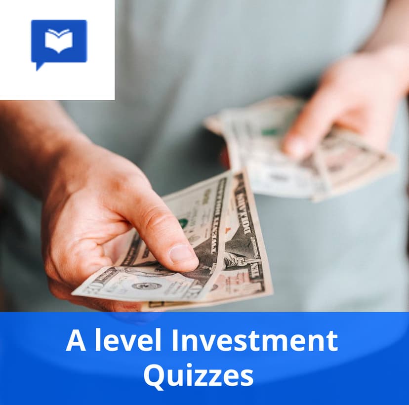 A level Investment Quizzes 
